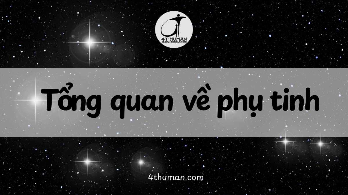 Tổng quan về phụ tinh